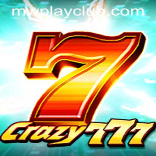 Exploring the Excitement of Crazy777 and MWPlay Login