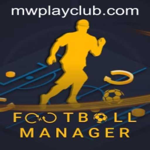 The Evolution of FootballManager: A Comprehensive Guide to MWPlay Login