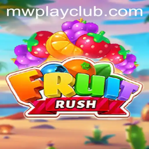 Discover the Excitement of FruitRush and MWPlay Login