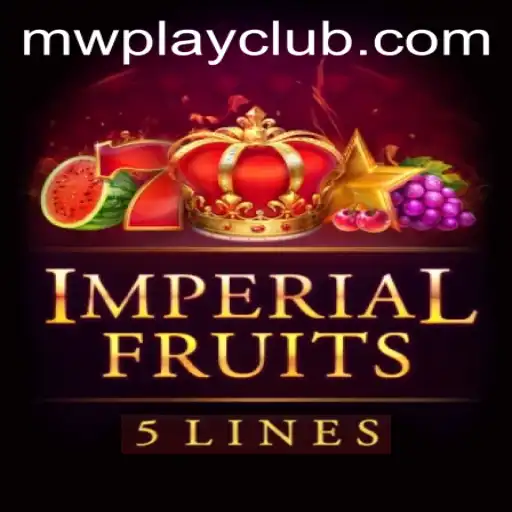 ImperialFruits5: A Comprehensive Guide to Gameplay and MWPlay Login