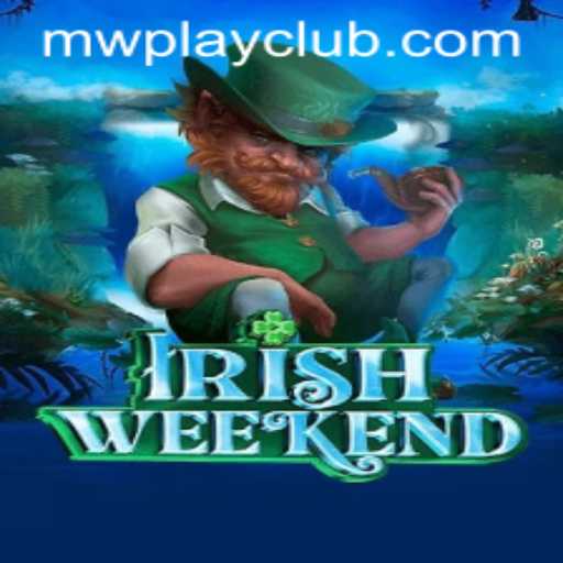 Exploring IrishWeekend: A Thrilling Adventure Awaits