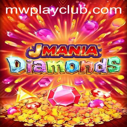 Discovering the Thrilling World of JManiaDiamonds: A Guide to Mastering the Game