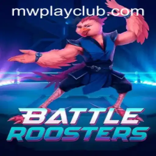 Exploring the World of BattleRoosters and MWPlay Login