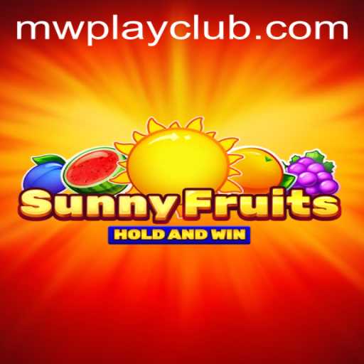Unveiling SunnyFruits: A Joyful Gaming Experience with MWPlay Login
