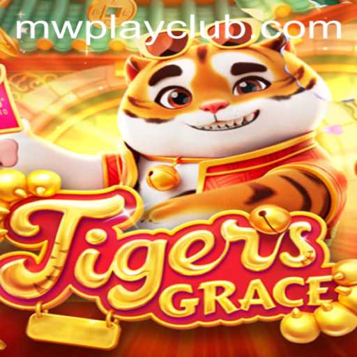 Unlock the Thrills of TigersGrace with MWPlay Login