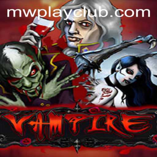 Exploring the Enigmatic World of 'Vampire': Gameplay and MWPlay Login